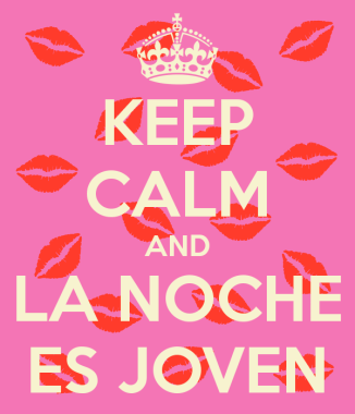 keep-calm-and-la-noche-es-joven